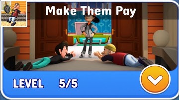 Save The House - Chapter Make Them Pay: Level 1 - 5