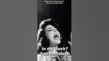 "In My Gash? You Can Dash. In My Brown? You Gotta Slow Down" - Rosie Rotten (1950s Rock And Roll)