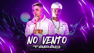 Niack, Markim WF - No Vento Tapão (Áudio Oficial) Belligol Remix