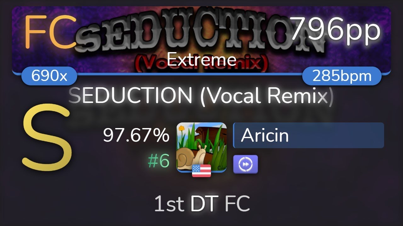 Aricin | NC feat. NRG Factory - SEDUCTION (Vocal Remix) [Extreme] 1st +DT FC 97.67% {#6 796pp}- osu!