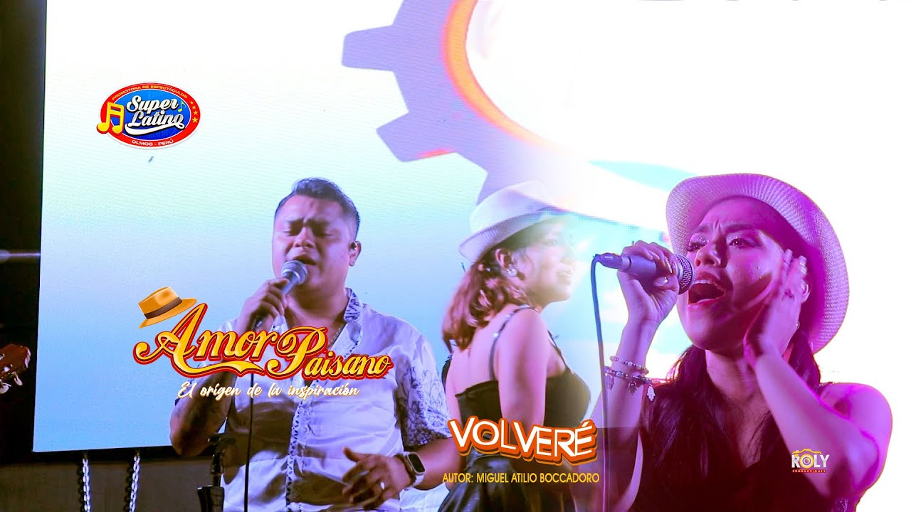 VOLVERÉ - AMOR PAISANO EN NARANJO DE HINTÓN HUARMACA