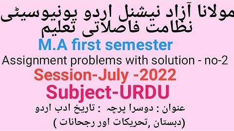 Assignment problems with solution of urdu parcha 2 for M.A 1st semester of MANUU DDE, year-July2022
