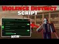 Violence District Script - No Key - AutoGenerator, AutoEscape, ESP, Kill All and More