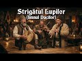 Strigătul Lupilor (Imnul Dacilor)