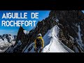 Mont Blanc - Aiguille de Rochefort