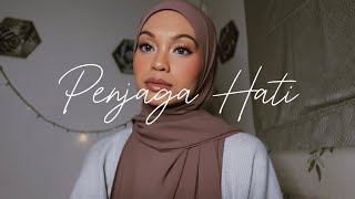 Penjaga Hati - Nadhif Basalamah Covered By Wani Annuar