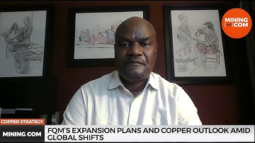 FQM’s Copper Strategy: Zambia Expansion & U.S. Tariff Tailwinds