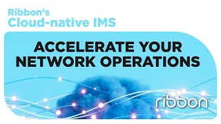 Ribbon Cloud-native IMS