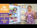 My Fridge-Planning, Organizing & Storing Tips/నా ఫ్రిడ్జ్ ఇలా సర్దుకున్నాను, కొన్ని స్టోరింగ్ టిప్స్