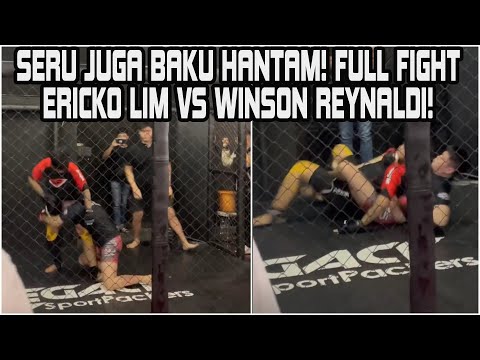 SERU ABIS! FULL FIGHT DUEL WINSON REYNALDI VERSUS ERICKO LIM!