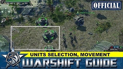 WARSHIFT Official tutorial: Units selection, Movements, Units group