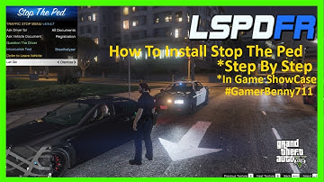 How To Install Stop The Ped.  LSPDFR | GTAV #GamerBenny711