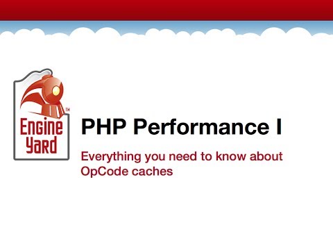 PHP Performance I: Everything You Need to Know About OpCode Caches