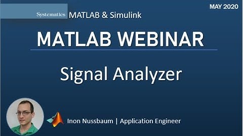 MATLAB WEBINAR: Signal Analyzer