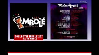 Collectif Mbolé 237 - [ YAYA MBOLE ]