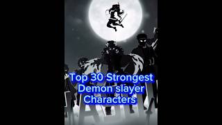 Top 30 strongest demon slayer characters