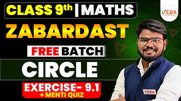 Class 9th Maths Class | Circle | Exercise 9.1 + Menti Quiz | ZABARDAST FREE BATCH
