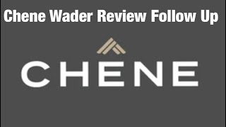 Chene Waders follow up after 1 season of use