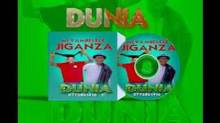 JIGANZA JINASA MLYAMBELELE _-_DUNIA