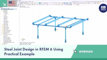 Webinar | Staalverbindingsontwerp in RFEM 6 met behulp van praktische voorbeelden