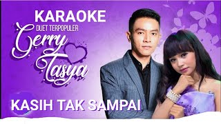 KASIH TAK SAMPAI TASYA ROSMALA FT GERRY MAHESA||Karaoke versi dangdut lambada