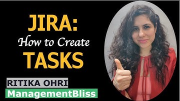 How to Create a Task in JIRA | JIRA TUTORIAL | JIRA FREE COURSE