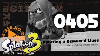 0405: AMUSING A BEMUSED MUSE - ALTERNA | SPLATOON 3 - MULTIPLAYER* - GAMEPLAY - STORY MODE