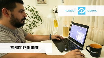 Planet Debug - Working from Home