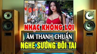 Nhạc Test Loa Chuẩn Nhất