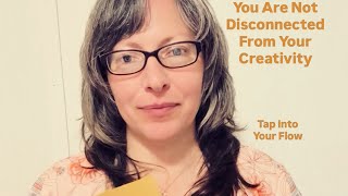 You Are Not Disconnected From Your Creativity | 5-Min Guided Practice | Own Your Healing Power