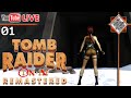 Livetomb raider i remastered 01  prou et grce 