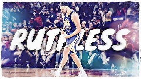 Klay Thompson Mix - “Ruthless” HD