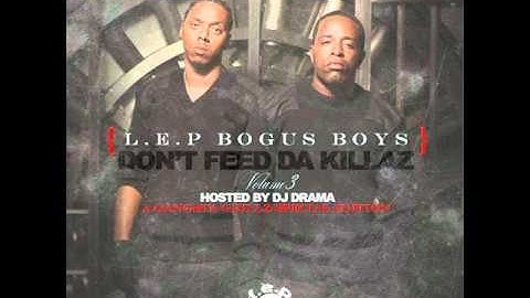 L.E.P Bogus Boys Going In For The Kill