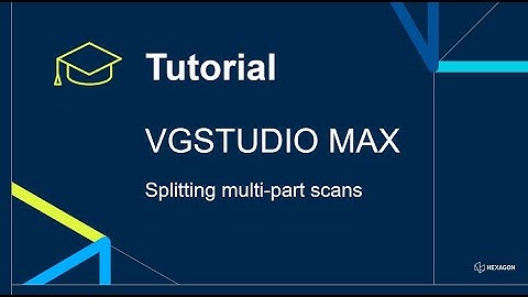 Het splitsen van multi-part scans in VGSTUDIO MAX