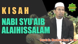 Tafsir Surat HUD 84-86 | KISAH NABI SYU'AIB AS | Ustadz Dr. Musthafa Umar, Lc, MA