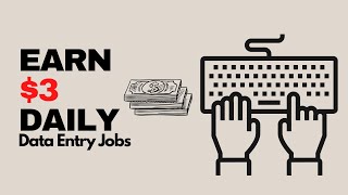 💥 Earn Per day $3 By Online By Typing And Data Entry Jobs 💥