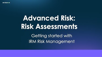 IRM Risk Management: Advanced Risk Assessments (ARA)