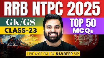 RRB NTPC Classes 2025 | RRB NTPC GK GS Classes | RRB NTPC GK GS Class 2025 | By Navdeep Sir