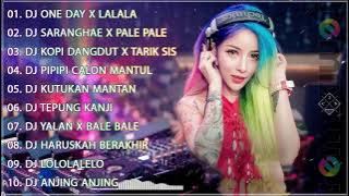 DJ TIKTOK TERBARU 2020 - DJ ONE DAY X LALALA - DJ  TARIK SIS! SEMONGKO - DJ REMIX FULL ALBUM TERBARU