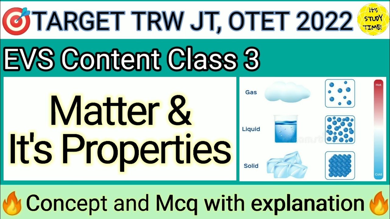 🎯TARGET TRW JT, OTET 2022 || Matter & It's Properties || EVS Content Class 3 || Concept and Mcq ||