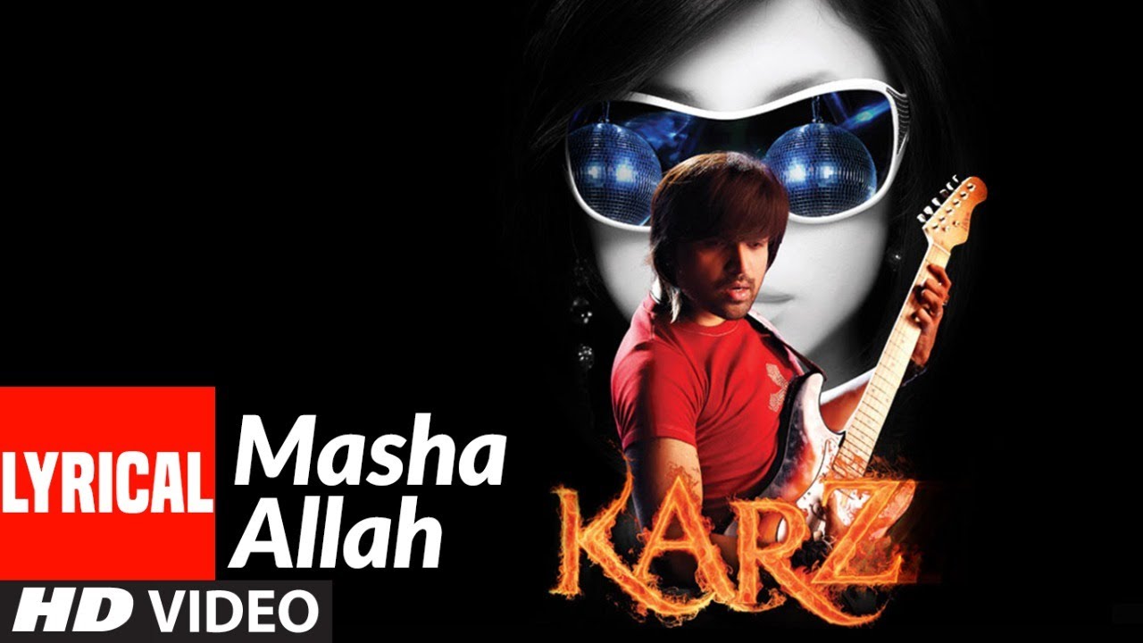 Lyrical : Masha Allah | Karzzzz | Himesh Reshammiya - YouTube