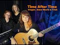 Time After Time (Cyndi Lauper Cover) - Performed by Vesper, Anne-Marie &amp; Trish