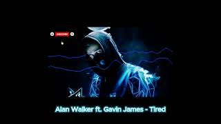 Alan Walker Ft. Gavin James Tired Official Video Lyrics Edm 2025