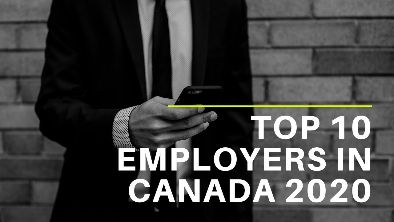 TOP 10 EMPLOYERS In Canada 2020 Cbc radio canada Is One Of Canada s 