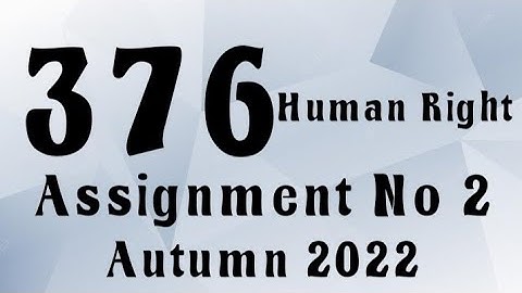 AIOU Code 376 Solved Assignment No.2 Autumn 2022 #aiou #aiousolveassignments