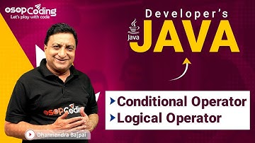 Logical Operators in Java | Conditional Operator | Java for Developers | #Java #Lec14 #Coding