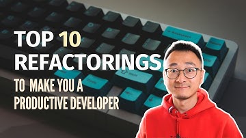 10 Refactorings to Boost your Productivity (and Clean Code Tips)