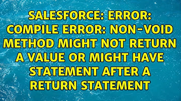 Error: Compile Error: Non-void method might not return a value