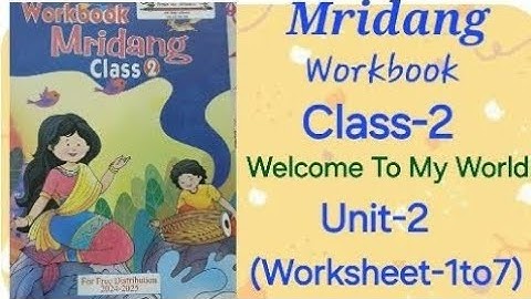 Class 2 Mridang Workbook, Unit 2 Worksheets