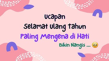 UCAPAN SELAMAT ULANG TAHUN  || UCAPAN ULANG TAHUN